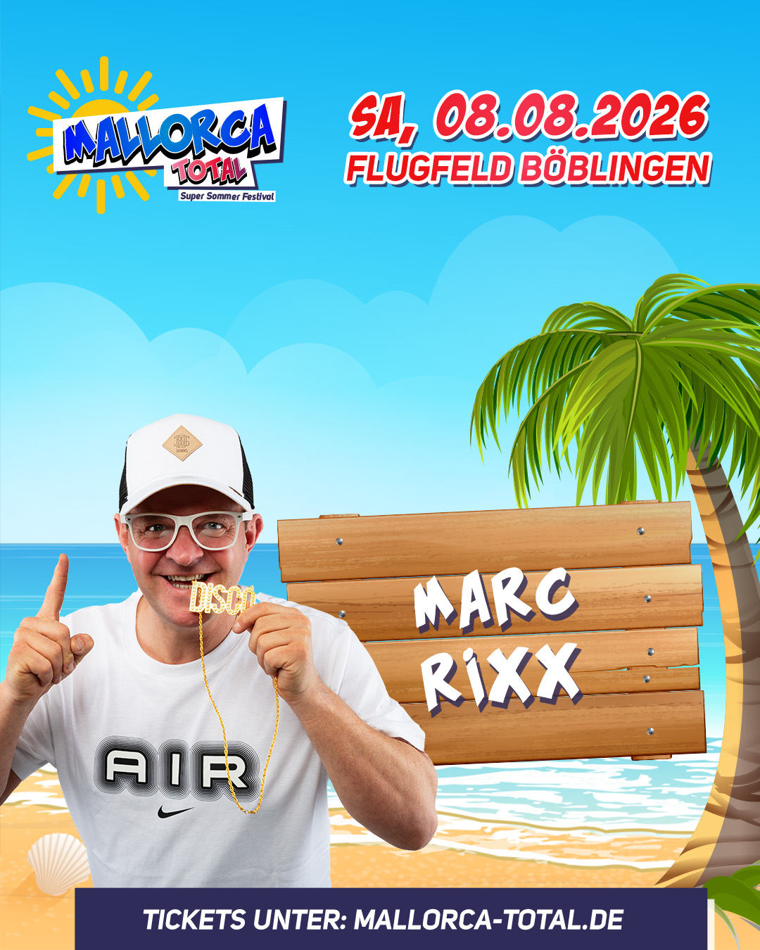 Marc Rixx live bei Mallorca Total 2026
